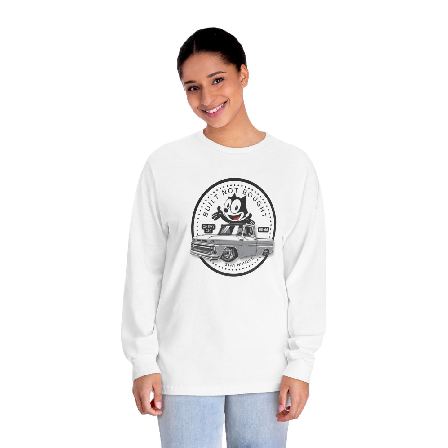 Chevy C10 Felix Stay Humble Classic Long Sleeve T-Shirt