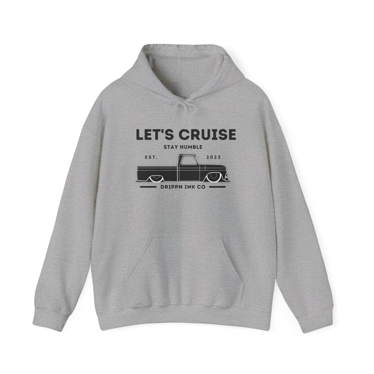 Let’s Cruise Hoodie – Slammed Truck Graphic | Stay Humble Edition