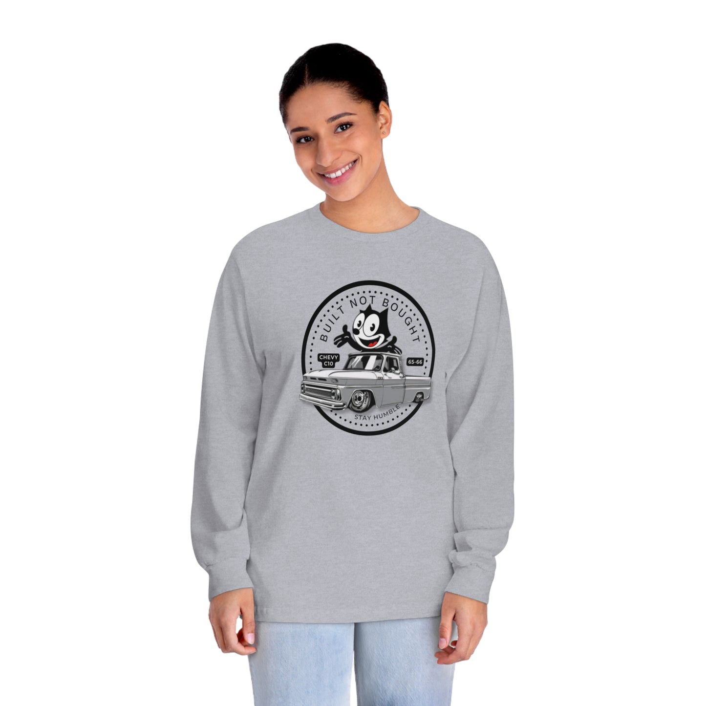 Chevy C10 Felix Stay Humble Classic Long Sleeve T-Shirt