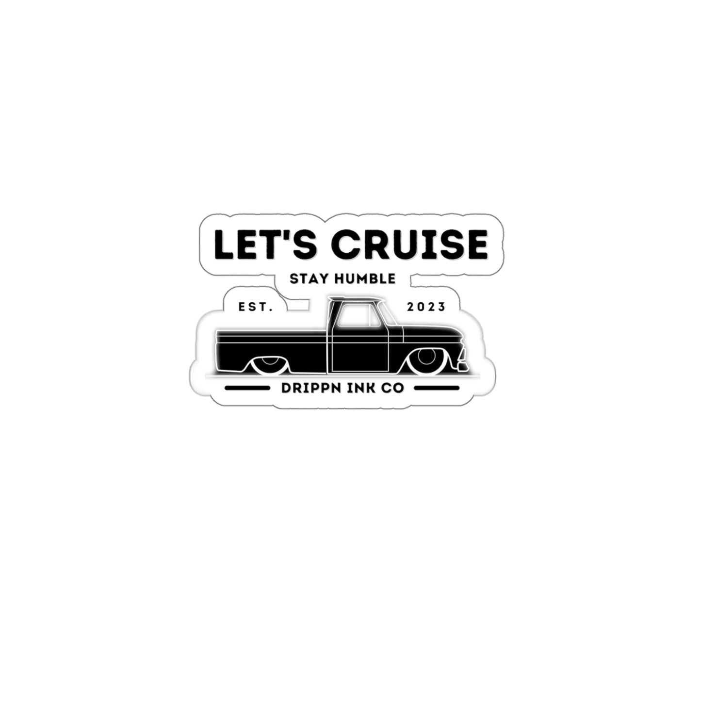 Let's cruise Chevy C10 Sticker