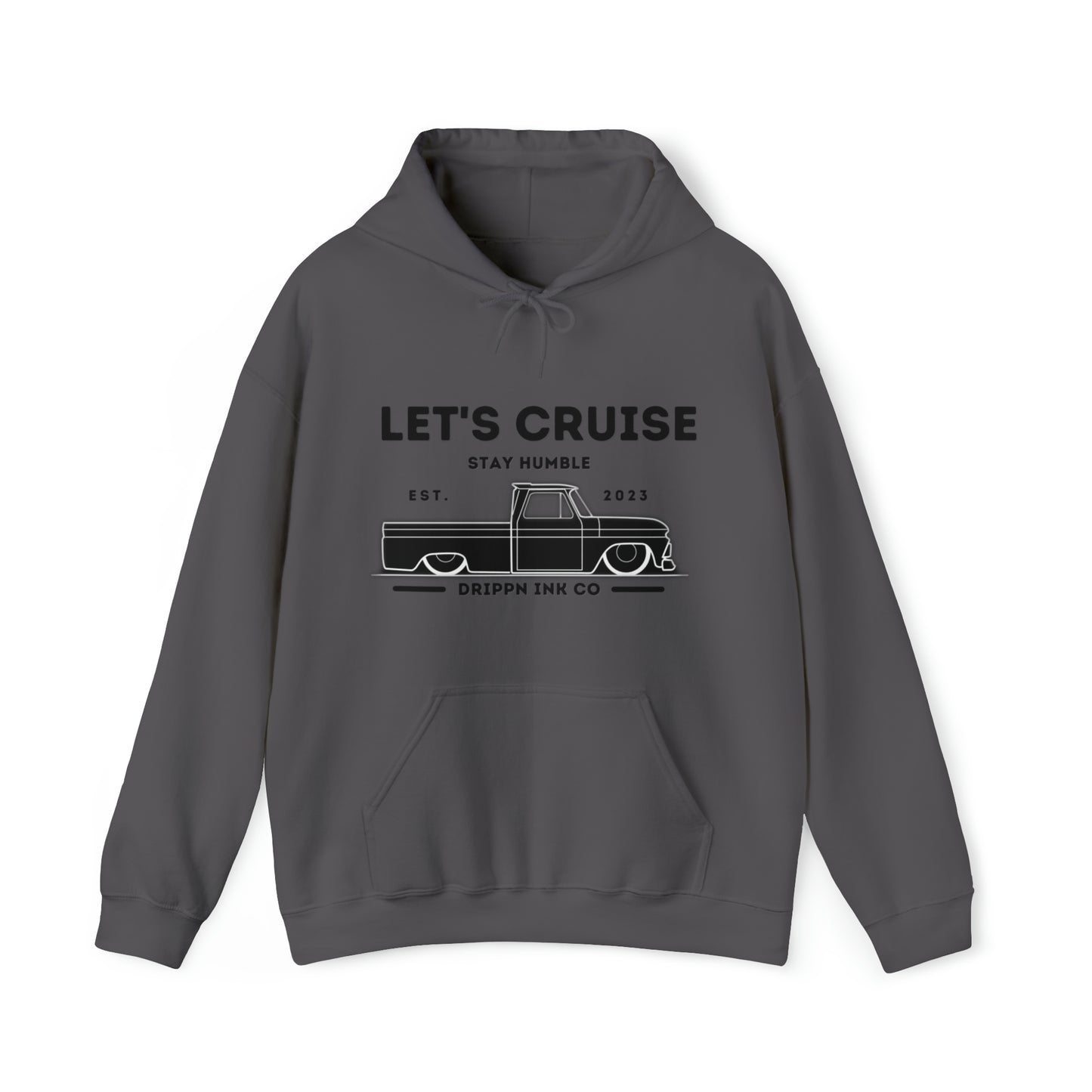 Drippn Ink Co. let's Cruise Hooded Sweatshirt