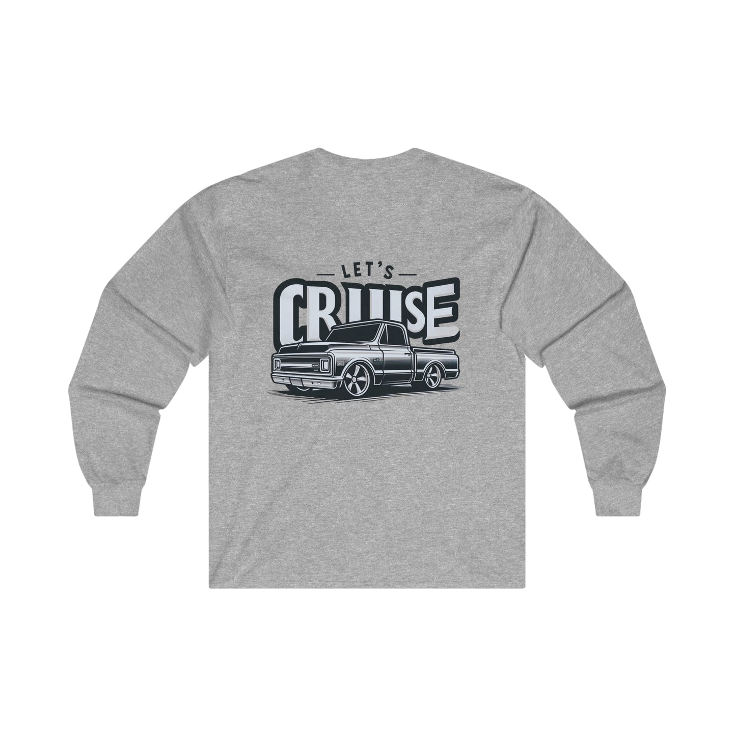 Let's Cruise Chevy C10 Truck Ultra Cotton Long Sleeve Tee