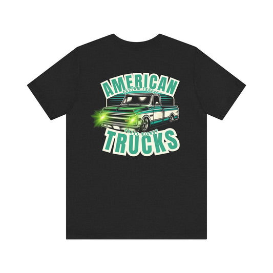 American Chevy Classic Green Truck  American Classic Chevy Truck&nbsp; This stylish t-shirt features a bold, eye-catching design that celebrates the classic Chevy C10 truck.