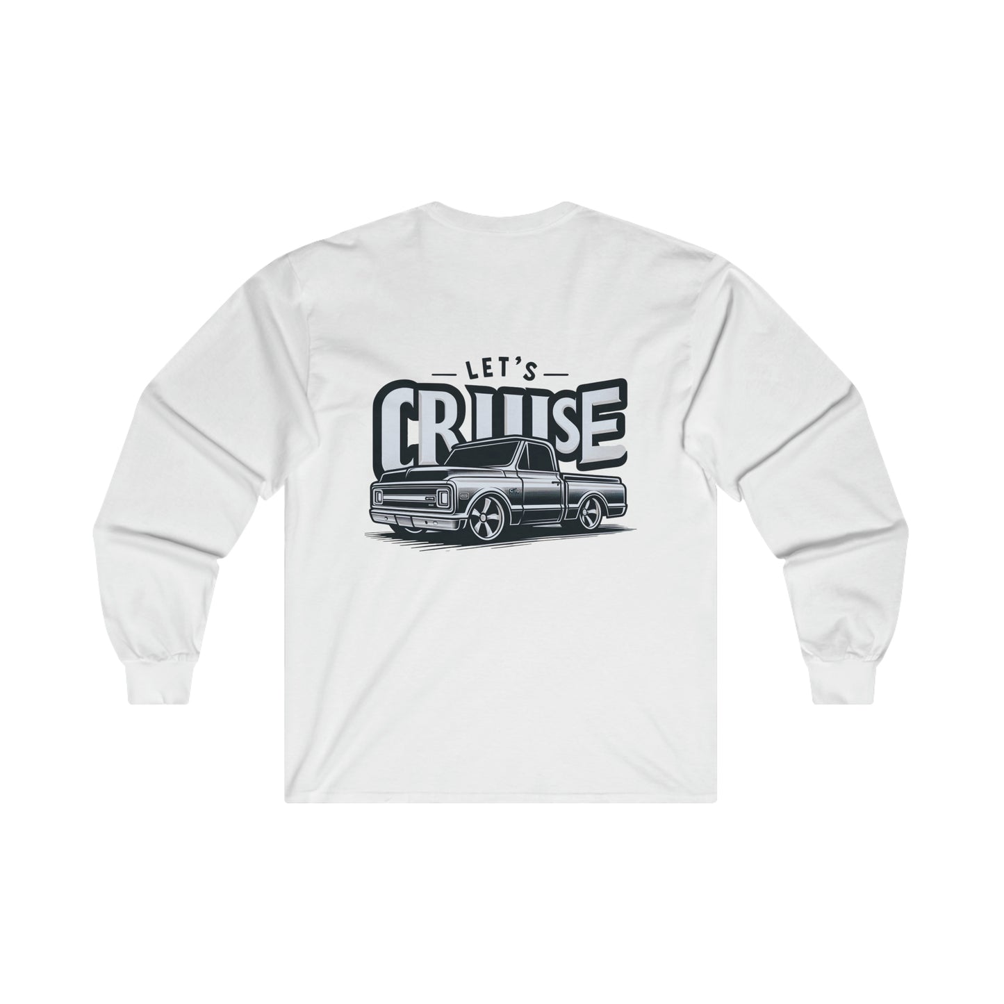 Let's Cruise Chevy C10 Truck Ultra Cotton Long Sleeve Tee