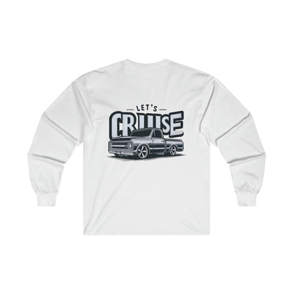 Let's Cruise Chevy C10 Truck Ultra Cotton Long Sleeve Tee