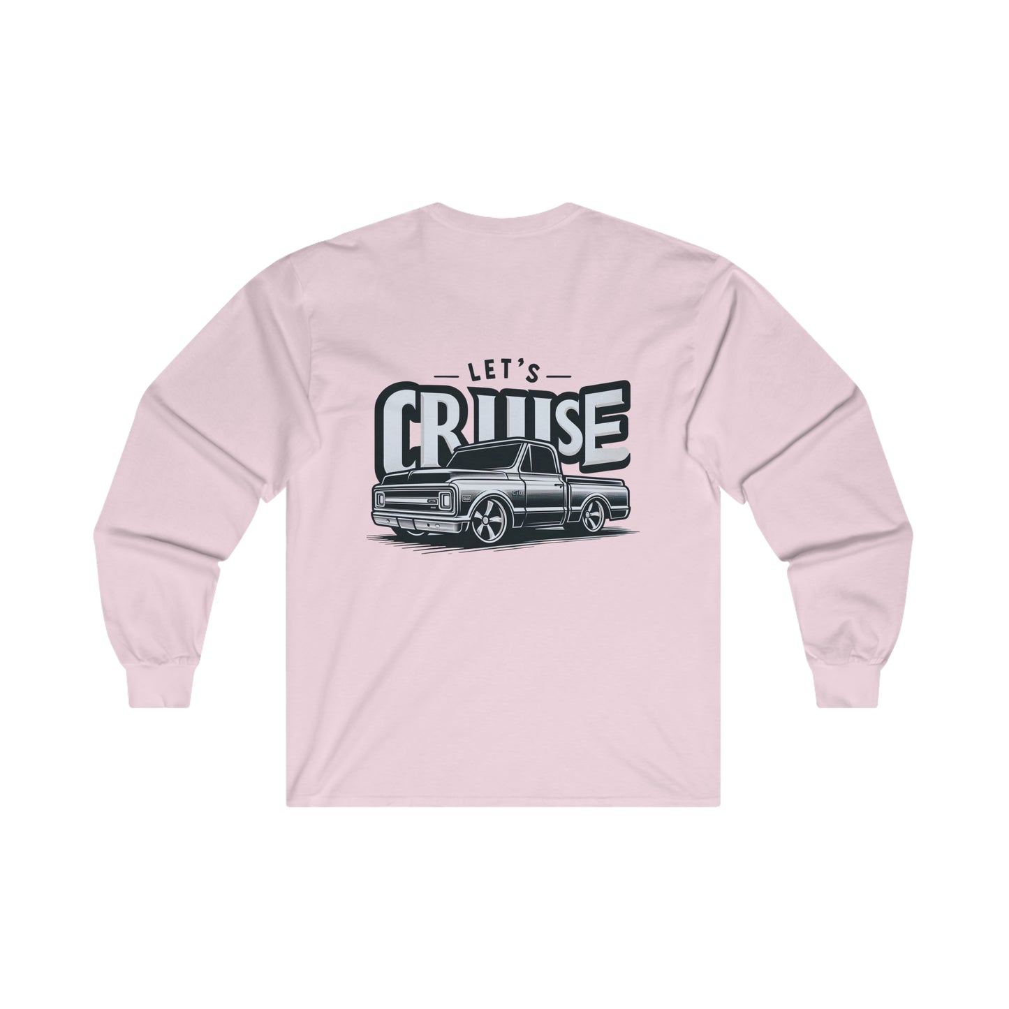 Let's Cruise Chevy C10 Truck Ultra Cotton Long Sleeve Tee