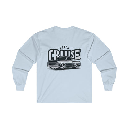 Let's Cruise Chevy C10 Truck Ultra Cotton Long Sleeve Tee