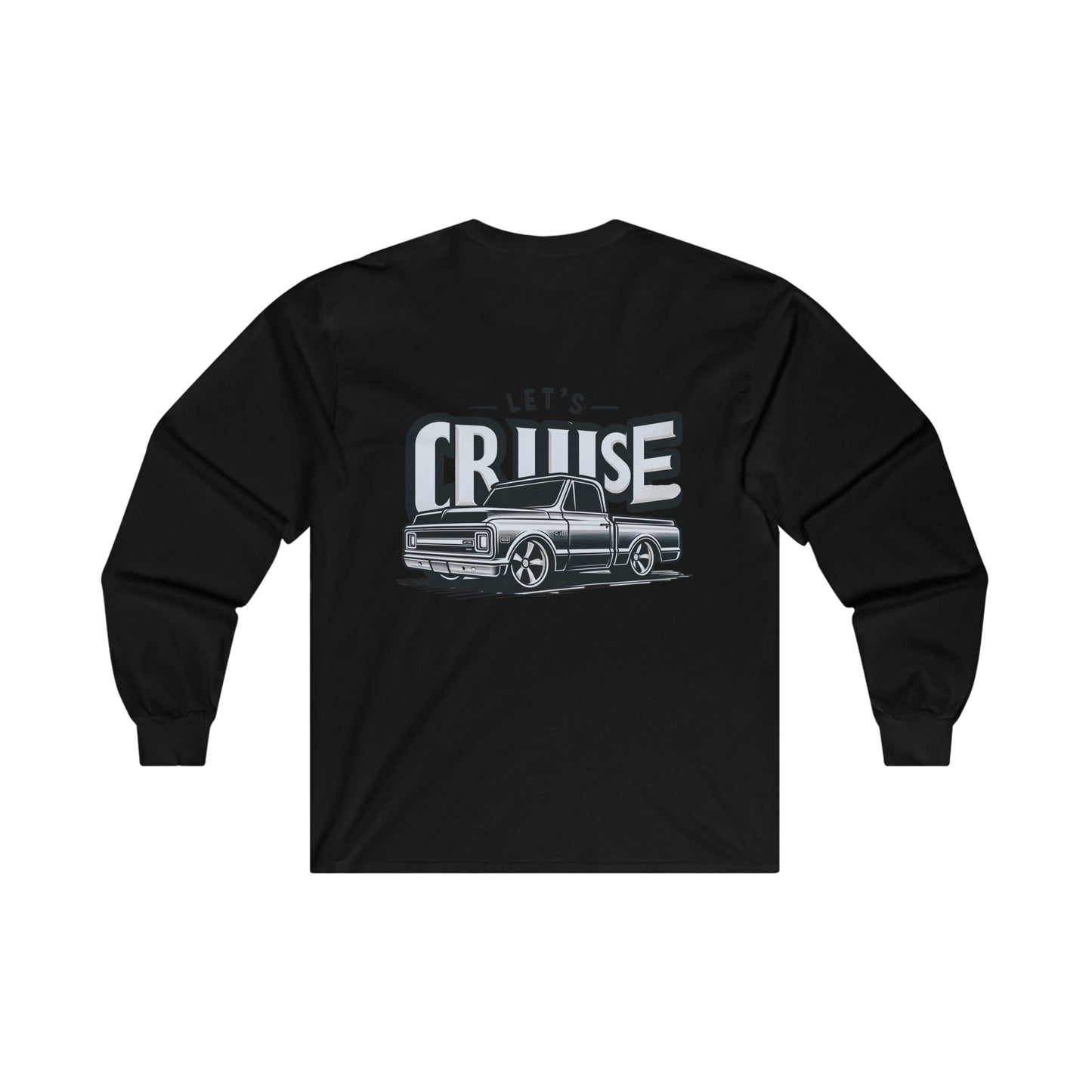 Let's Cruise Chevy C10 Truck Ultra Cotton Long Sleeve Tee