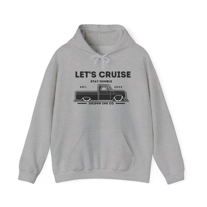 Sport grey hooded sweatshirt with a chest print reading LET'S CRUISE above STAY HUMBLE, a slammed Chevy C10 pickup in line art and DRIPPN INK CO beneath