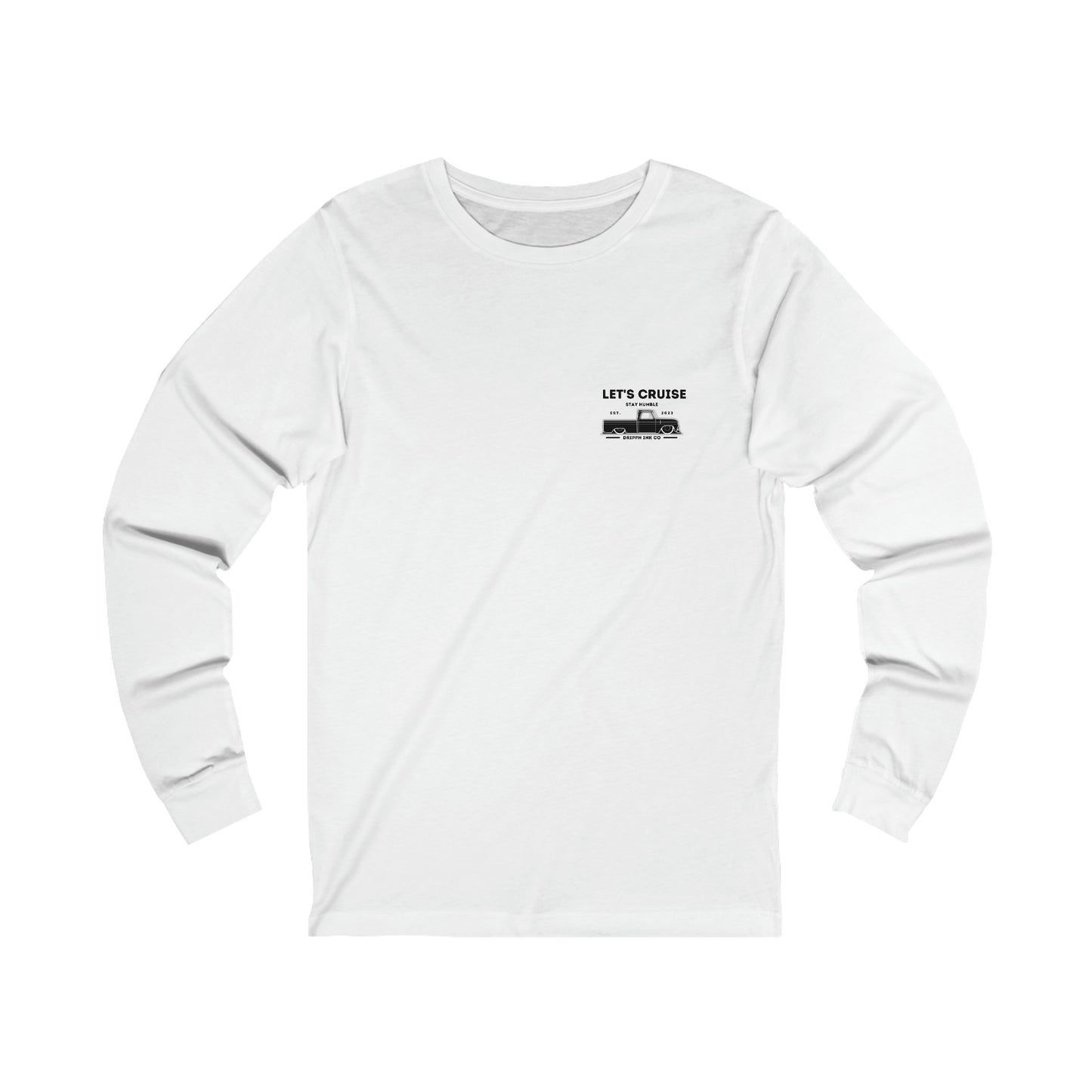 Drippn Ink Co. Let's Cruise Long Sleeve Tee